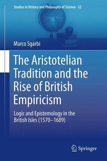 Couverture_The Aristotelian Tradition and the Rise of British Empiricism