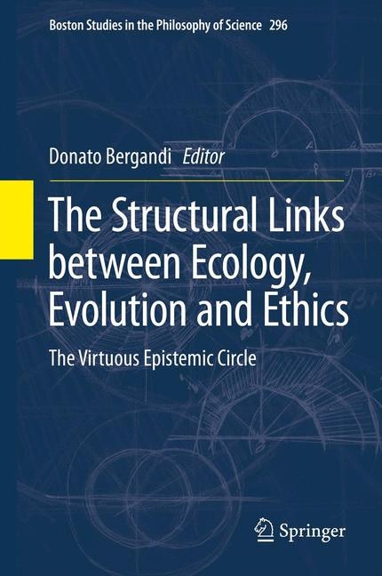 Front cover_The Structural links between Ecology, Evolution and Ethics