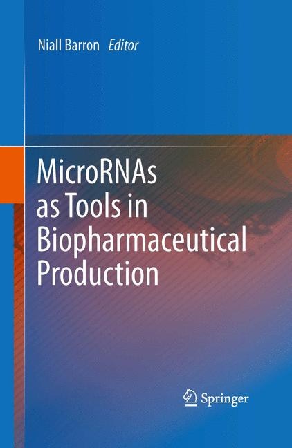 Couverture_MicroRNAs as tools in Biopharmaceutical production