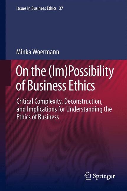 Front cover_On the (Im)Possibility of Business Ethics