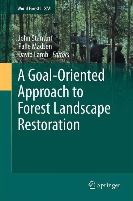Front cover_A Goal-Oriented Approach to Forest Landscape Restoration