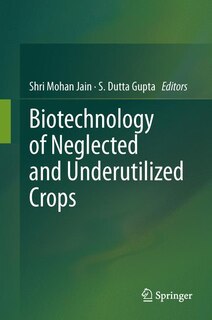 Front cover_Biotechnology of neglected and underutilized crops
