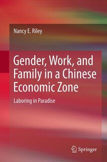 Couverture_Gender, Work, and Family in a Chinese Economic Zone