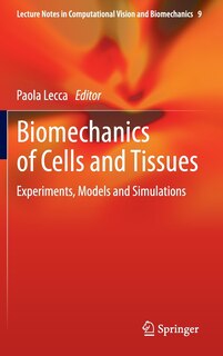 Front cover_Biomechanics of Cells and Tissues