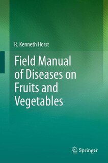 Front cover_Field Manual of Diseases on Fruits and Vegetables