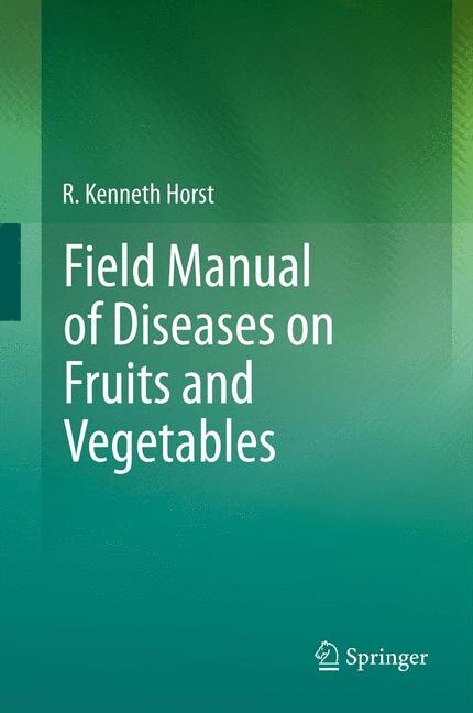 Front cover_Field Manual of Diseases on Fruits and Vegetables