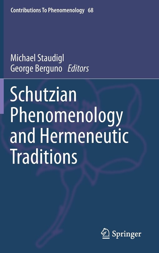 Couverture_Schutzian Phenomenology and Hermeneutic Traditions