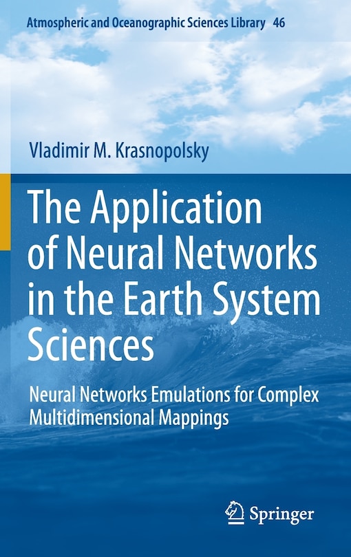 Front cover_The Application of Neural Networks in the Earth System Sciences