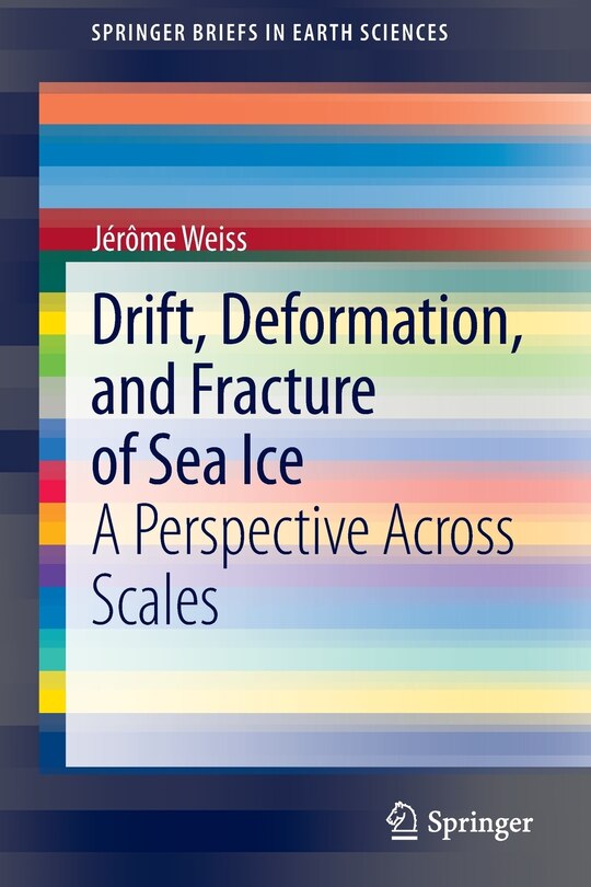 Front cover_Drift, Deformation, and Fracture of Sea Ice