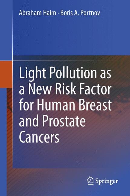 Couverture_Light Pollution as a New Risk Factor for Human Breast and Prostate Cancers