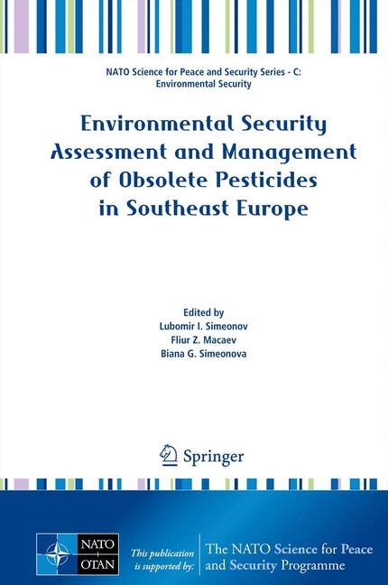Front cover_Environmental Security Assessment and Management of Obsolete Pesticides in Southeast Europe