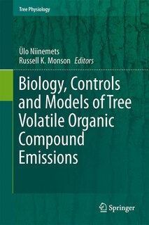 Front cover_Biology, Controls and Models of Tree Volatile Organic Compound Emissions