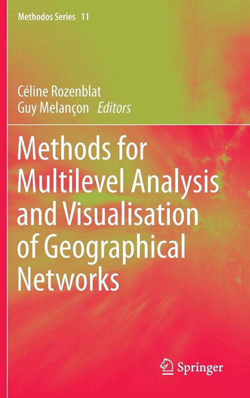 Front cover_Methods for Multilevel Analysis and Visualisation of Geographical Networks