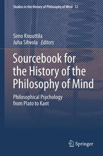 Front cover_Sourcebook for the History of the Philosophy of Mind
