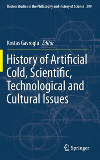 Front cover_History of Artificial Cold, Scientific, Technological and Cultural Issues