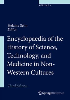 Front cover_Encyclopaedia of the History of Science, Technology and Medicine in Non-Western Cultures