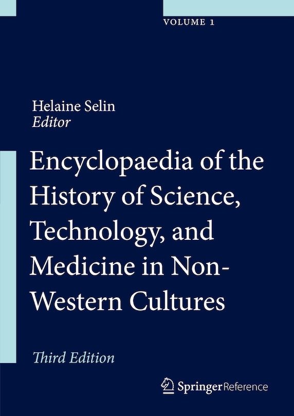 Front cover_Encyclopaedia of the History of Science, Technology and Medicine in Non-Western Cultures