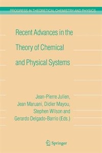 Front cover_Recent Advances in the Theory of Chemical and Physical Systems