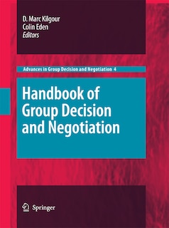 Front cover_Handbook of Group Decision and Negotiation