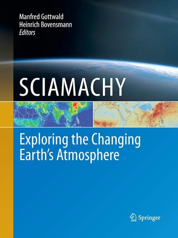 Front cover_Sciamachy - Exploring the Changing Earth's Atmosphere