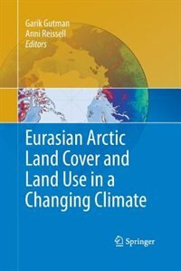 Front cover_Eurasian Arctic Land Cover and Land Use in a Changing Climate