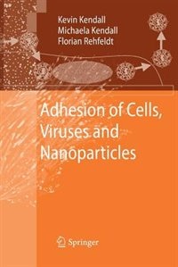 Adhesion Of Cells, Viruses And Nanoparticles