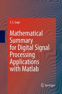 Couverture_Mathematical Summary for Digital Signal Processing Applications with Matlab
