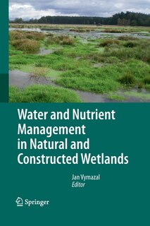 Couverture_Water and Nutrient Management in Natural and Constructed Wetlands