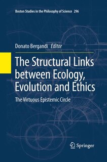 Front cover_The Structural Links Between Ecology, Evolution And Ethics