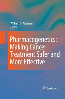 Couverture_Pharmacogenetics: Making cancer treatment safer and more effective