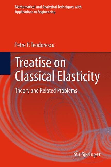 Front cover_Treatise On Classical Elasticity