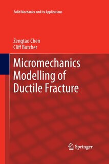 Couverture_Micromechanics Modelling Of Ductile Fracture