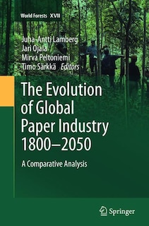 Couverture_The Evolution Of Global Paper Industry 1800 -2050