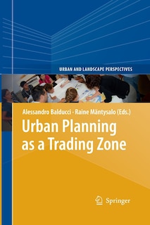 Urban Planning As A Trading Zone