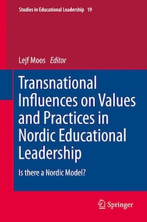 Couverture_Transnational Influences On Values And Practices In Nordic Educational Leadership