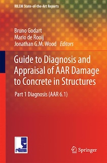 Front cover_Guide To Diagnosis And Appraisal Of Aar Damage To Concrete In Structures