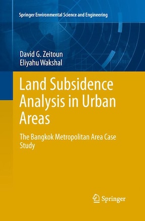 Land Subsidence Analysis in Urban Areas: The Bangkok Metropolitan Area Case Study