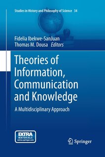 Front cover_Theories Of Information, Communication And Knowledge