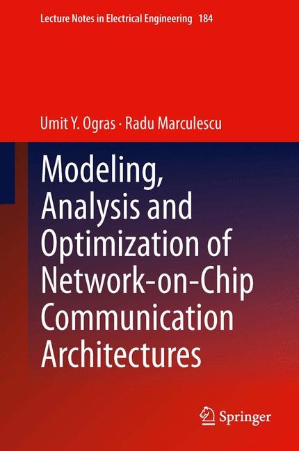 Front cover_Modeling, Analysis And Optimization Of Network-on-chip Communication Architectures