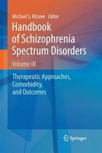 Front cover_Handbook of Schizophrenia Spectrum Disorders, Volume III