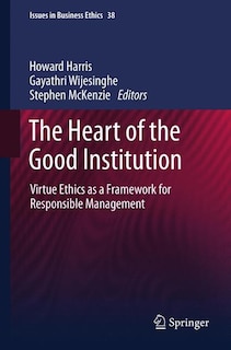 Front cover_The Heart Of The Good Institution