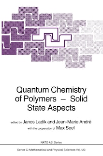 Couverture_Quantum Chemistry of Polymers - Solid State Aspects