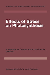 Effects of Stress on Photosynthesis: Proceedings of a conference held at the ‘Limburgs Universitair Centrum’ Diepenbeek, Belgium, 22–27 August 1982