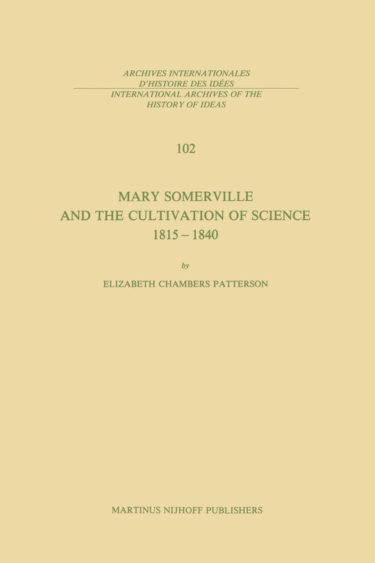 Front cover_Mary Somerville and the Cultivation of Science, 1815-1840
