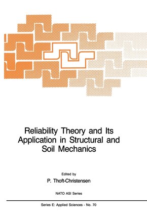 Reliability Theory and Its Application in Structural and Soil Mechanics