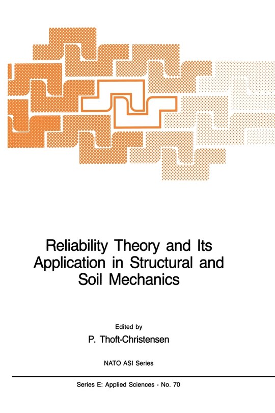 Reliability Theory and Its Application in Structural and Soil Mechanics