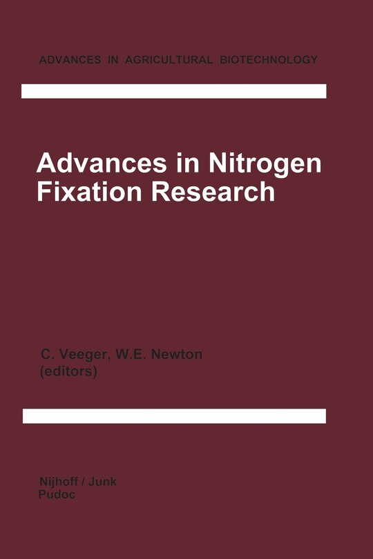 Advances in Nitrogen Fixation Research: Proceedings of the 5th International Symposium on Nitrogen Fixation, Noordwijkerhout, The Netherlands, August 28 – September 3, 1983