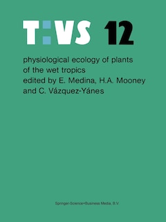 Couverture_Physiological ecology of plants of the wet tropics