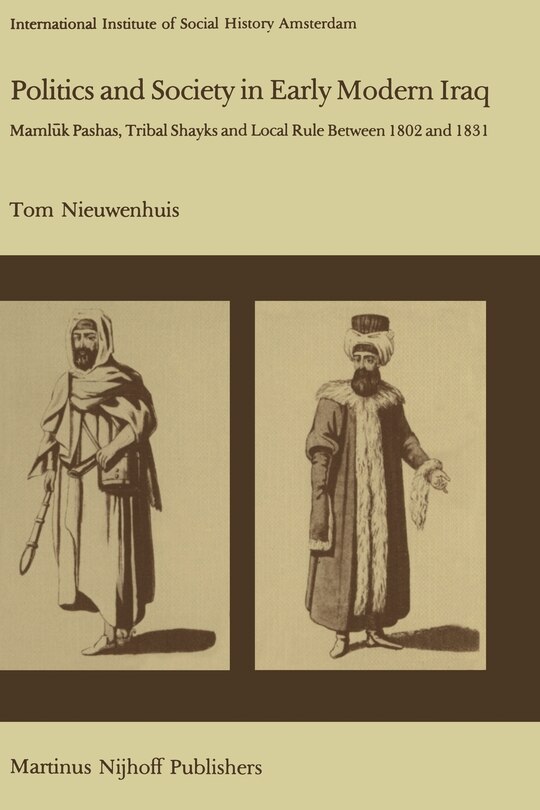 Front cover_Politics and Society in Early Modern Iraq