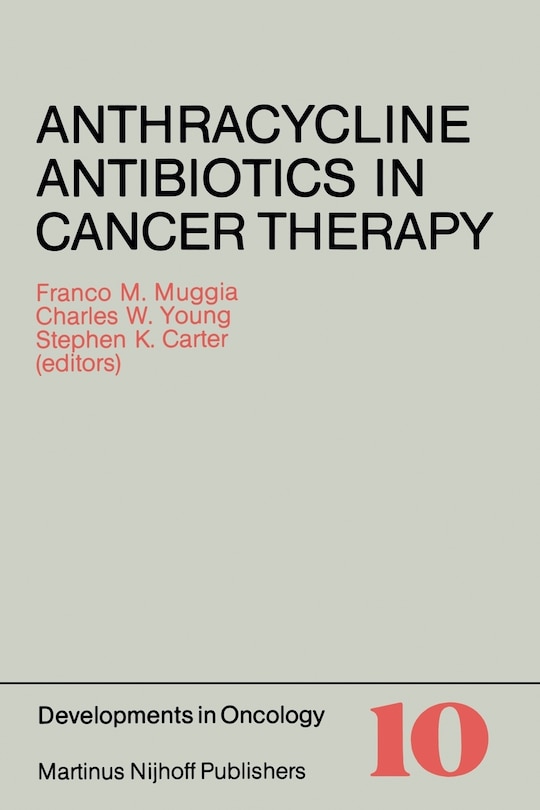 Front cover_Anthracycline Antibiotics in Cancer Therapy